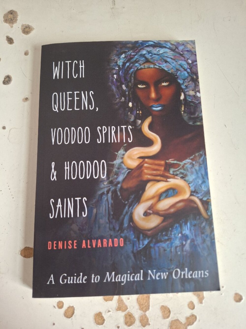 Witch Queens, Voodoo Spirits and Hoodoo Saints